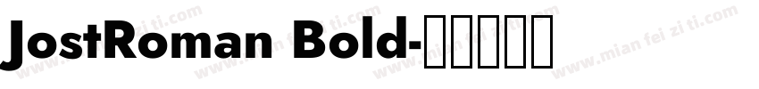 JostRoman Bold字体转换